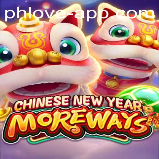 Discover the Thrill of CHINESENEWYEARMOREWAYS: A Captivating Gaming Experience